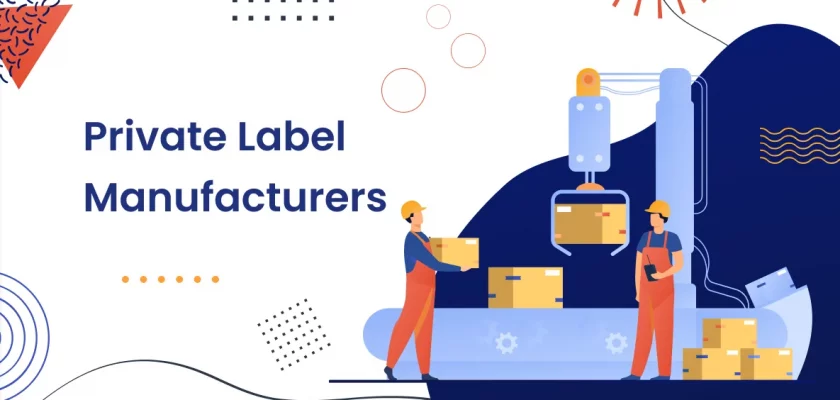 Private Label Manufacturers