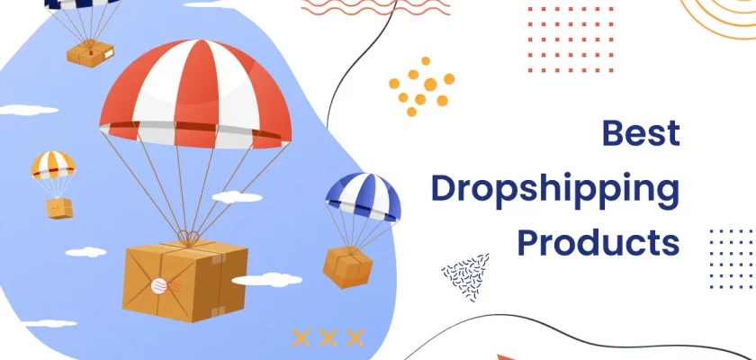 Best Dropshipping Products