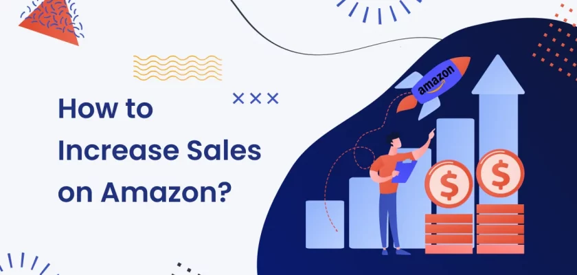 How to Increase Sales on Amazon