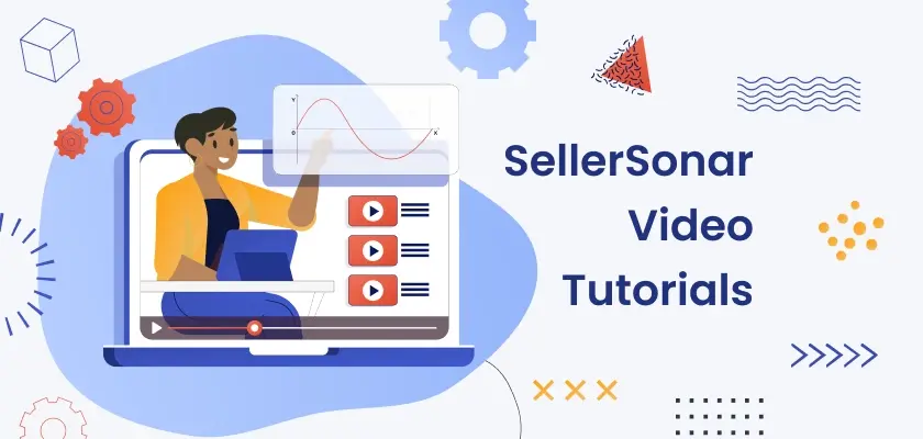 SellerSonar Tutorials