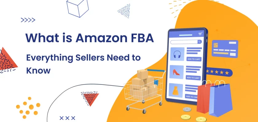 What is Amazon FBA - Everything Sellers Need to Know